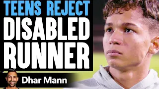 Teens Reject DISABLED RUNNER, What Happens Is Shocking | Dhar Mann