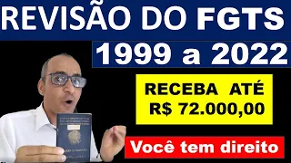 REVISÃO DO FGTS VAI SAIR ? , VOCÊ TEM DIREITO E NÃO SABE, CORREÇÃO DO FGTS DE 1999 A 2022