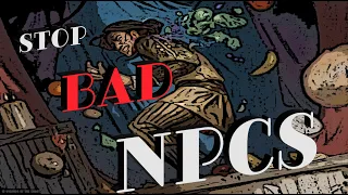 Dungeon Masterclass: Your NPCs Suck