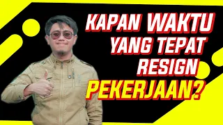 Kapan Waktu Yang Tepat Untuk Resign dari Pekerjaan ? | Magnet Uang | Kekuatan Pikiran