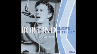 BOB LIND * Elusive Butterfly  1965  HQ