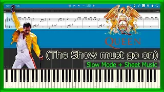 The Show must go on ✅ Queen 👑 [Slow + Sheet Music] (PIANO TUTORIAL) 🎹 #223