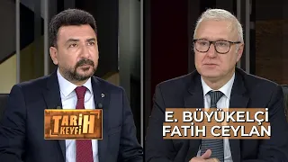 Tarih Keyfi - Jeostratejik Rekabetin Kökenleri | E. Büyükelçi Fatih Ceylan