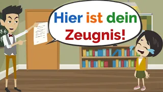 Deutsch lernen | Lisa bekommt ihr Zeugnis | Wortschatz und wichtige Verben