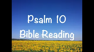 Psalm 10 - NIV Version (Bible Reading with Scripture/Words)