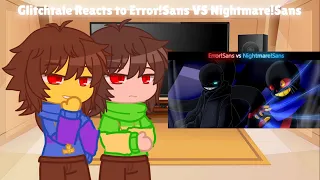 Glitchtale Reacts to Error!Sans VS Nightmare!Sans