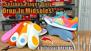 Serious Player Only - Drop In Midsoles...We have OPTIONS!!!