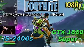 Fortnite-i5 2400s-Gtx 1660 Super-16gb Ram@1080p-Performance Mode Low Settings