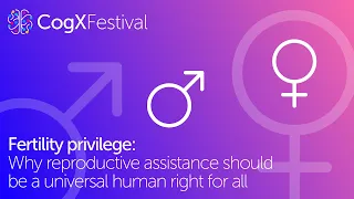 Fertility privilege: Why reproductive assistance should be a universal human right for all