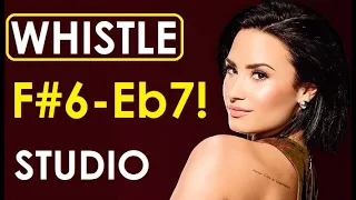 DEMI LOVATO - WHISTLE REGISTER! (STUDIO: F#6-Eb7)