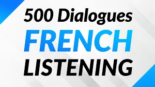 Effective Listening Practice for French Dialogues