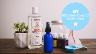 DIY Essential Oil & Witch Hazel Room Spray