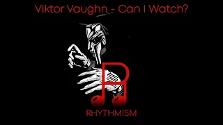 Viktor Vaughn - Can I Watch? Lyrics