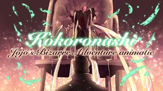 KOKORONASHI//JOJO'S BIZARRE ADVENTURE ANIMATIC//JOTAKAK//spoilers part3 and 6