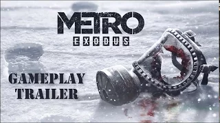 Metro Exodus Official GamePlay Trailer | Release in 2018 | PS4, Xbox One, Windows PC