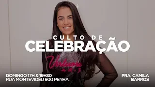 Culto de Celebração | Pra. Camila Barros | 14/06/2020