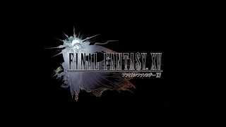 FINAL FANTASY XV 2014 TGS トレーラー