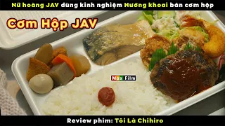 Cửa hàng cơm hộp của Nữ Hoàng phim Nhật - review phim Tôi Là Chihiro