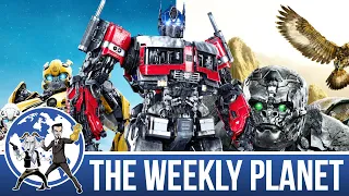 Transformers: Rise Of The Beasts - The Weekly Planet Podcast