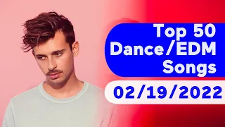 🇺🇸 Top 50 Dance/Electronic/EDM Songs (February 19, 2022) | Billboard