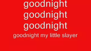Voltaire "Goodnight Demon Slayer" lyrics