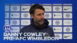 Danny Cowley pre-match | Pompey vs AFC Wimbledon