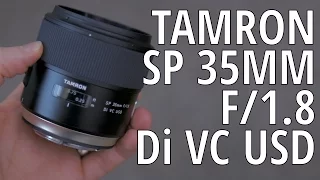 Tamron SP 35mm f1.8 Review