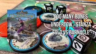 Too Many Bones: Undertow - Solo Playthrough - Stanza