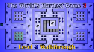 The World's Hardest Game 3 Level 3 Walkthrough