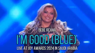 Bebe Rexha - I'm Good (Blue) [Live at Joy Awards 2024 (Saudi Arabia)]