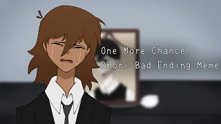 | One more chance. | Omori bad ending | Kel angst | Art meme |