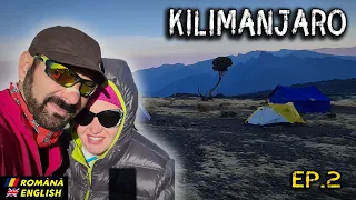 🇹🇿 Kilimanjaro 2020 Ep.2 (Machame camp 2800m - Shira cave camp 3750m) Romanian/English