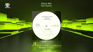 Fear Medley Disco Mix 1981