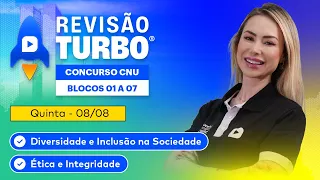 🚀 REVISÃO TURBO para APROVAR no CNU | Conhecimentos Gerais – Blocos 1 a 7 | QUINTA-FEIRA