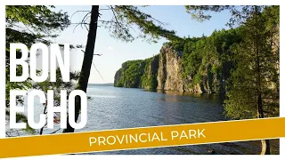 Bon Echo Provincial Park - One of Ontario's most popular parks!