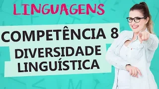 COMPETÊNCIA 8 DA PROVA DE LINGUAGENS - ENEM - Aula 8 - Profa. Pamba - Linguagens