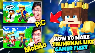 How to Make Thumbnail Like @GamerFleet in Android 😍 Tutorial 🔥..[HINDI]💛