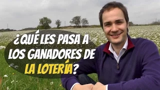 ¿Qué les pasa a los ganadores de la lotería?