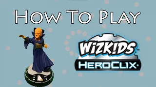 How To Play Heroclix (Part 1)