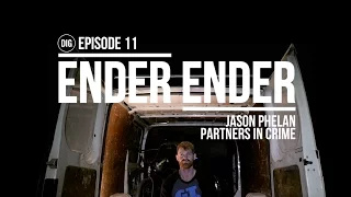 DIG BMX - Ender Ender - Jason Phelan