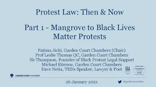 Part 1 of Event Series 'Protest Law: Then & Now' - Mangrove to Black Lives Matter Protests