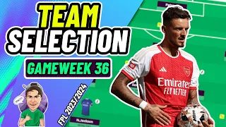 MY FPL GW36 TEAM SELECTION! ✅ | Fantasy Premier League 2023/2024!