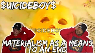 JUST WHEN WE THOUGHT WE KNEW $B.... | $UICIDEBOY$ - Materialism as a Means to an End Reaction