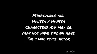 Miraculous and Hunter x Hunter Characters With the Same Voice Actors