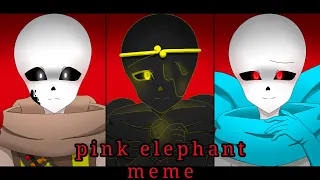 Pink elephant meme|| fallen star sanses|| sans au||