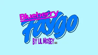 Blueberry Faygo - Lil Mosey (Clean)