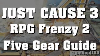 Just Cause 3 - RPG Frenzy 2 - Five Gear Guide