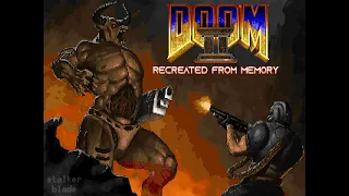 Doom 2 The Way We Remember It OST MAP23 Bye Bye American Pie by Cammy SC-55