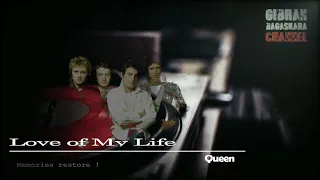 HQ - Sound Restored : Queen "Love of My Life"