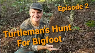 Turtleman's Hunt for Bigfoot Episode 2